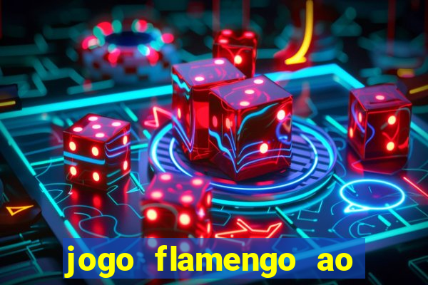 jogo flamengo ao vivo multicanais